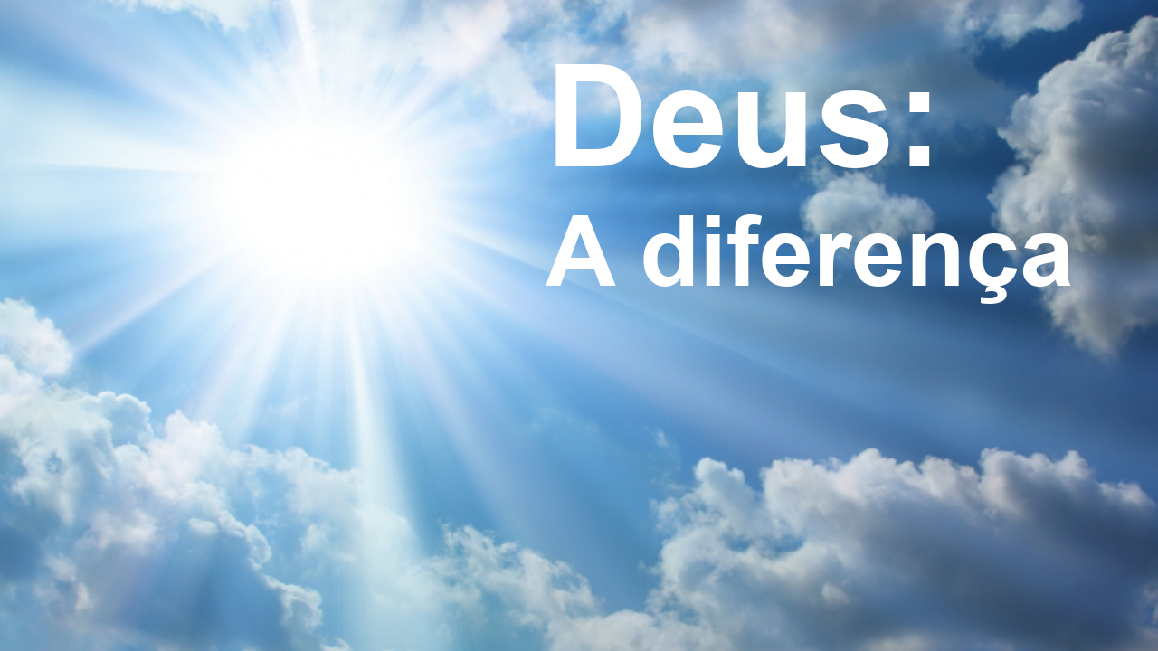 Deus   A diferença